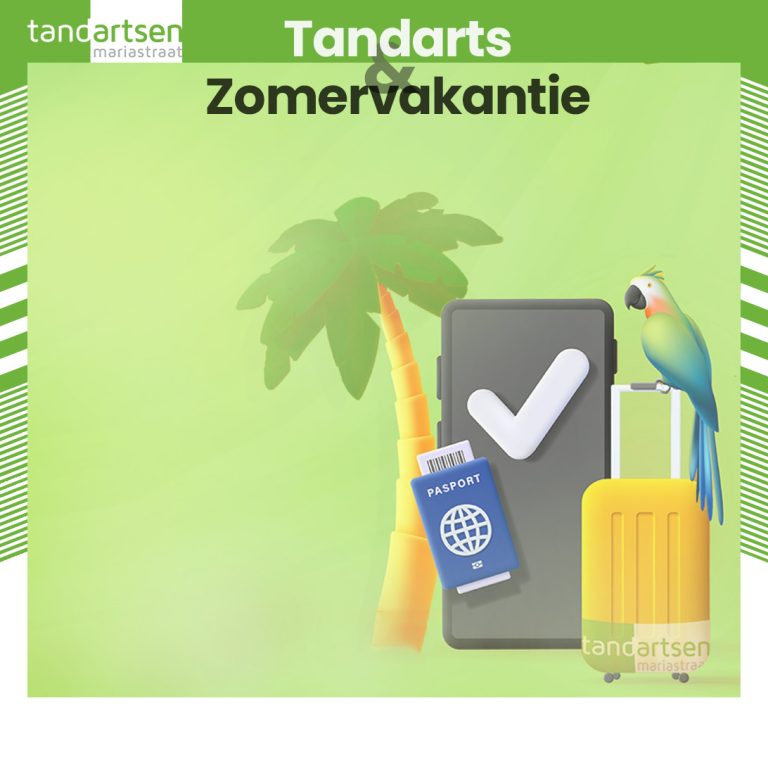tandarts en zomervakantie